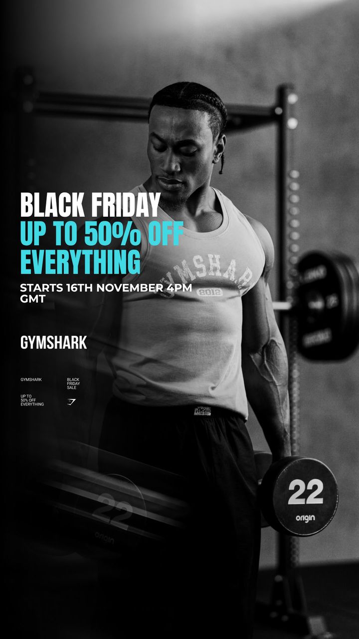 Gymshark: Black Friday up to 50% off everything, starts 16th November 4pm GMT