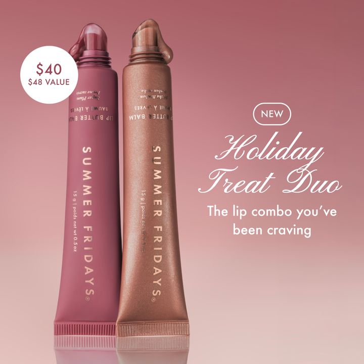 Summer Fridays: Holiday Treat Duo, $40, $48 value